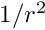 $ 1/r^2 $